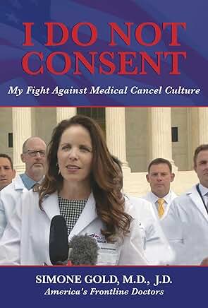 I Do Not Consent: My Fight Against Medical Cancel Culture - Paperback